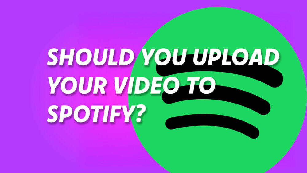 Should You Use Spotify’s Video Functions?